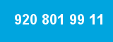 920 801 99 11 920 801 99 11